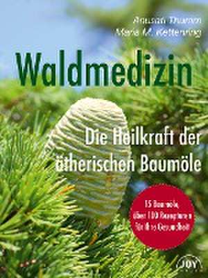 Waldmedizin de Anusati Thumm