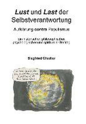 Lust und Last der Selbstverantwortung de Siegfried Charlier