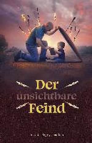 Der unsichtbare Feind de Peggy Beuthan