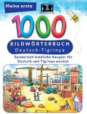 Interkultura Meine ersten 1000 Wörter Bildwörterbuch Deutsch-Tigrinya