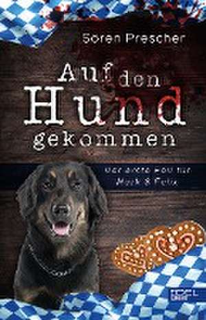 Auf den Hund gekommen de Sören Prescher