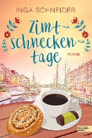 Zimtschneckentage de Inga Schneider