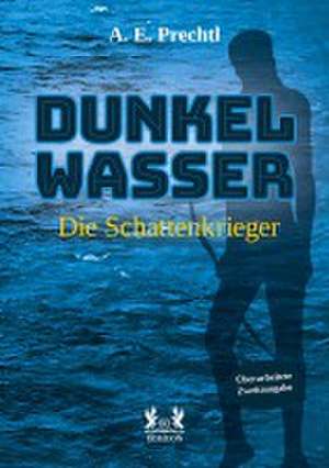 Dunkelwasser de A. E. Prechtl