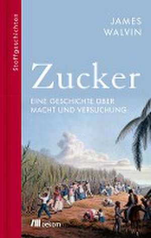 Zucker de James Walvin