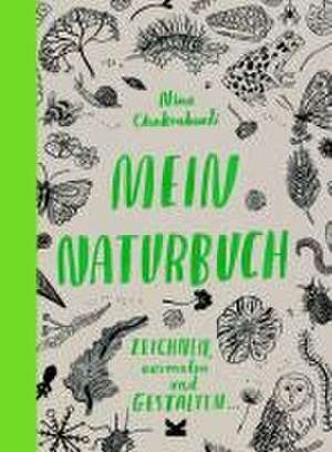 Mein Naturbuch de Nina Chakrabarti