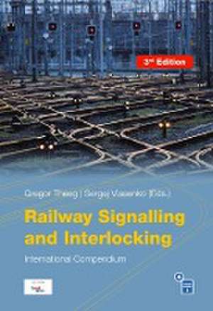 Railway Signalling & Interlocking de Gregor Theeg