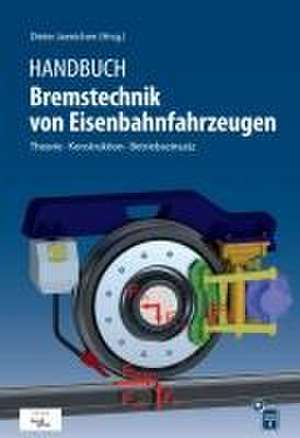 Handbuch Bremstechnik von Eisenbahnfahrzeugen de Dieter Jaenichen