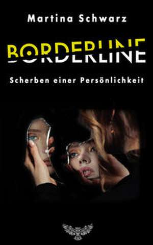Borderline de Martina Schwarz