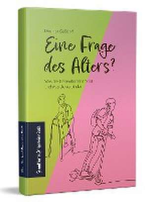 Eine Frage des Alters? de Dagmar Gaßdorf