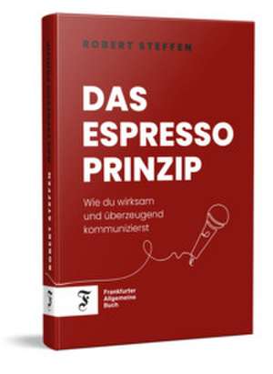 Das Espresso-Prinzip de Robert Steffen