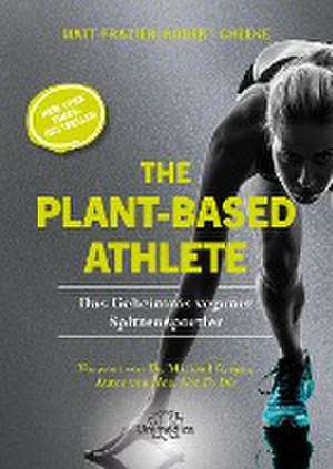 The Plant-Based Athlete de Matt Frazier