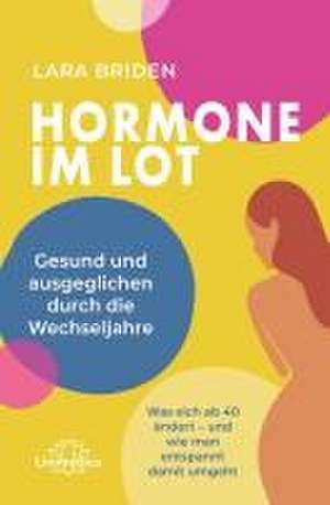 Hormone im Lot de Lara Briden