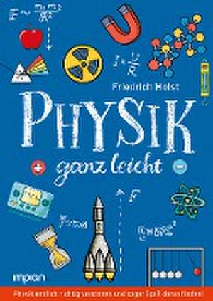 Physik ganz leicht de Friedrich Holst