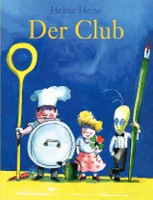 Der Club de Helme Heine