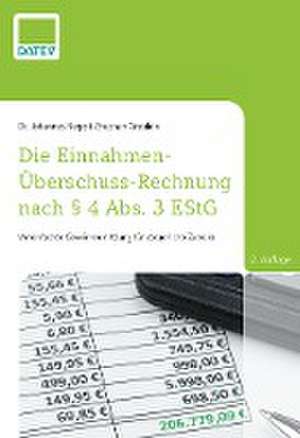 Die Einnahmen-Überschuss-Rechnung nach § 4 Abs. 3 EStG, 2. Auflage de Johannes Riepolt