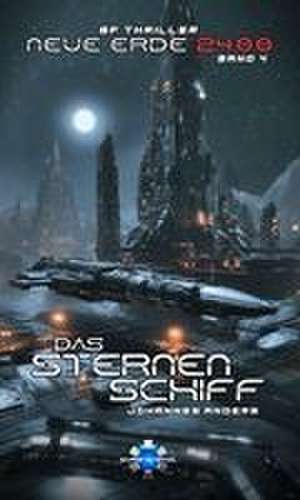 Das Sternenschiff de Johannes Anders