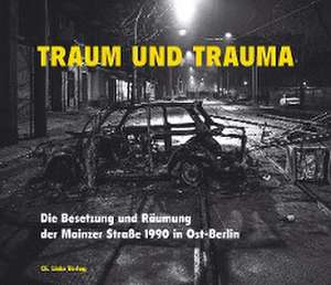 Traum und Trauma de Christine Bartlitz