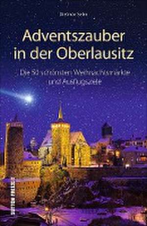 Sehn, D: Adventszauber in der Oberlausitz