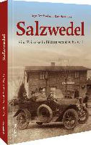 Salzwedel de Ingo Drechsel