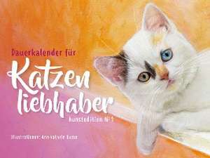 Dauerkalender für Katzenliebhaber de Ann-Kathrin Busse