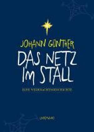 Das Netz im Stall de Johann Günther