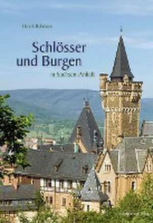 Schlösser und Burgen in Sachsen-Anhalt de Henrik Bollmann