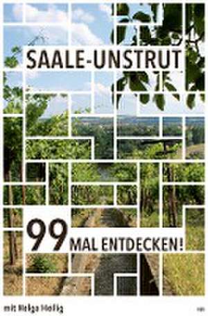 Saale-Unstrut de Helga Heilig