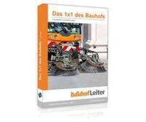 Das 1x1 des Bauhofs de Forum Verlag Herkert GmbH