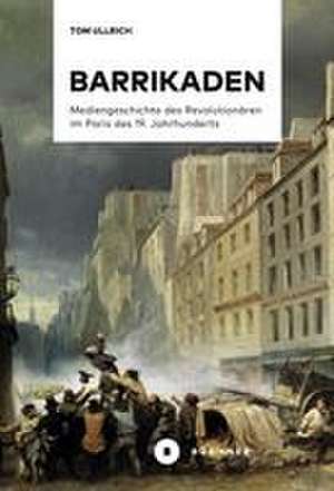 Barrikaden de Tom Ullrich