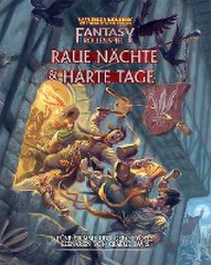 WFRSP - Raue Nächte & Harte Tage (Anthologie) de Graeme Davis