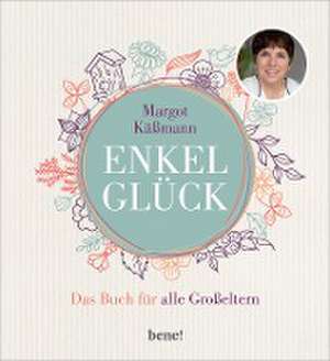 Enkelglück de Margot Käßmann