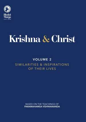 Krishna & Christ, Volume 2 de Bhakti Marga