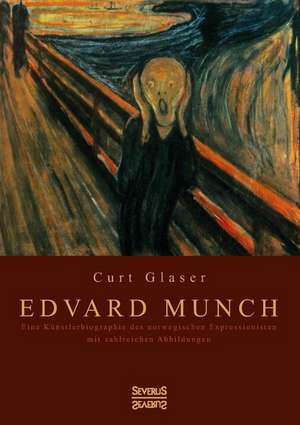 Edvard Munch de Curt Glaser