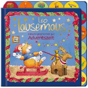 Leo Lausemaus - Minutengeschichten zur Adventszeit