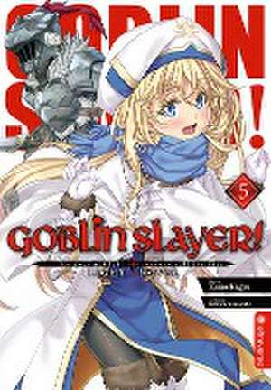 Goblin Slayer! Light Novel 05 de Kumo Kagyu