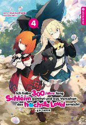 Ich habe 300 Jahre lang Schleim getötet und aus Versehen das höchste Level erreicht Light Novel 04 de Kisetsu Morita