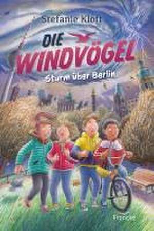 Die Windvögel - Sturm über Berlin de Stefanie Kloft