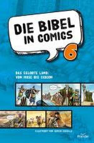 Die Bibel in Comics 6 de Sergio Cariello