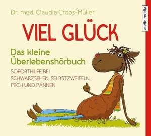 Viel Glück de Claudia Croos-Müller