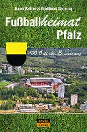 Fußballheimat Pfalz de Hans Walter