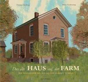 Das alte Haus auf der Farm de Thomas Harding