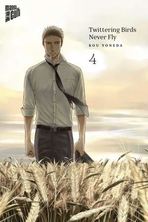 Twittering Birds Never Fly 4 de Kou Yoneda