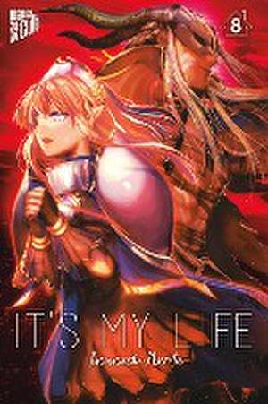 It's My Life 8 de Imomushi Narita