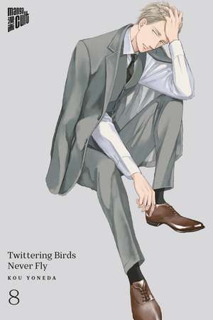 Twittering Birds Never Fly 8 de Kou Yoneda