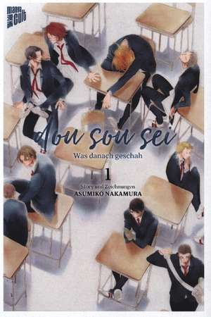 Dou sou sei - Was danach geschah 1 de Asumiko Nakamura