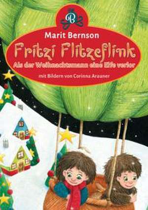 Fritzi Flitzeflink de Marit Bernson