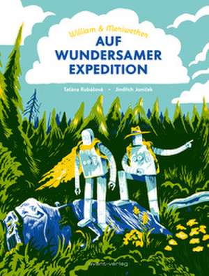William & Meriwether auf wundersamer Expedition de Tatána Rubásová
