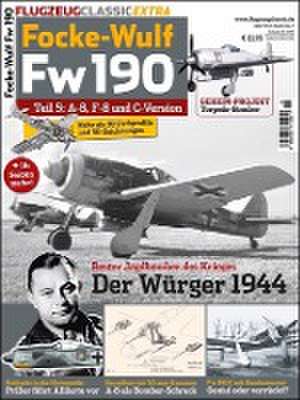 Flugzeug Classic Extra 15. Focke-Wukf Fw 190, Teil 5 de Dietmar Hermann