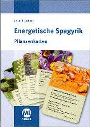 Energetische Spagyrik - Pflanzenkarten de Roland Lackner