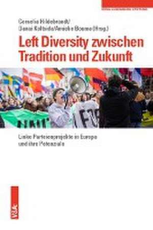 Left Diversity zwischen Tradition und Zukunft de Cornelia Hildebrandt